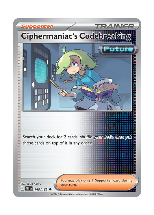 Ciphermaniac's Codebreaking - Reverse Holo (145/162) - Temporal Forces